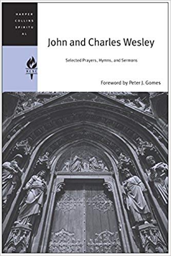 John and Charles Wesley PB - Peter J Gomes